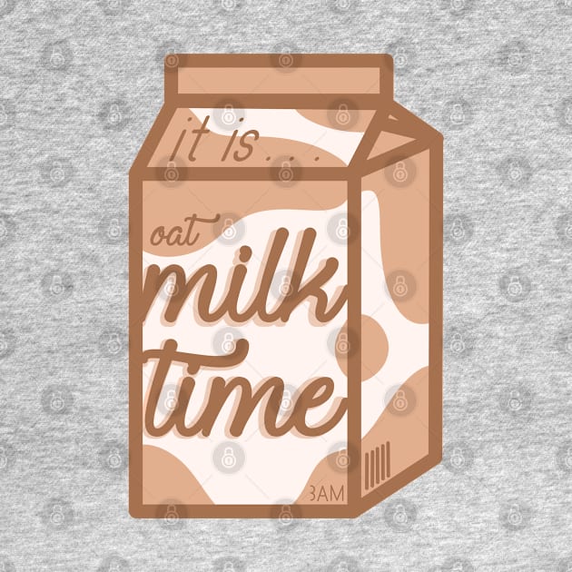 Milk Time: Oat by WishOtter